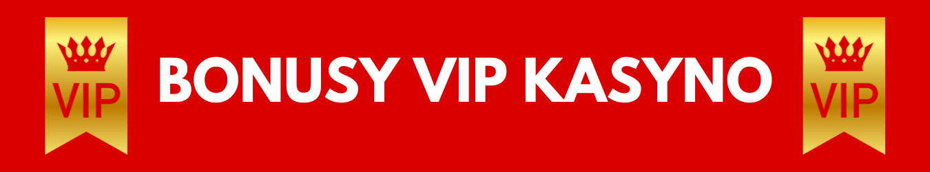 Bonusy VIP Kasyno www.onlineksyno.com