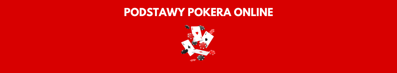 Podstawy pokera online (www.onlineksyno.com)